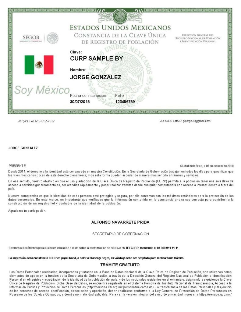 MEXICO CURP
CURP stands for Clave Única de Registro de Población is a unique identity code for Mexican citizens and foreign residents of Mexico with temporary or permanent residency. Each CURP code is a unique alphanumeric 18-character string to prevent duplicate entries.